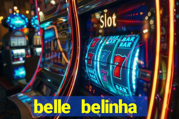 belle belinha privacy nudes